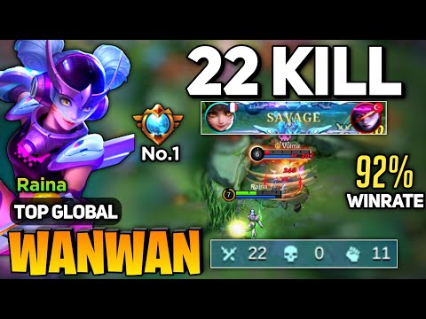 SAVAGE + 22 KILL! WANWAN GOLDLANE MONSTER [ Top Global Wanwan Best Build ] Raina - Mobile Legends