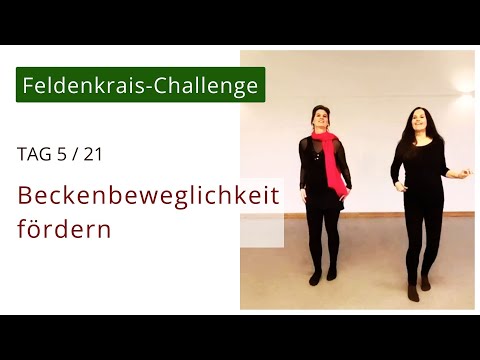 DAY 5 The Dancing Pelvis | How do I move my pelvis more easily? 21-Day Feldenkrais Challenge