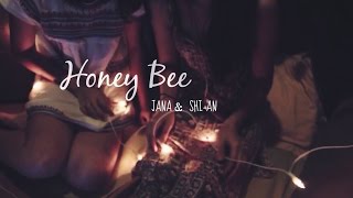 Honey Bee -Zee Avi (Cover) Jana Ann &amp; Shi-An