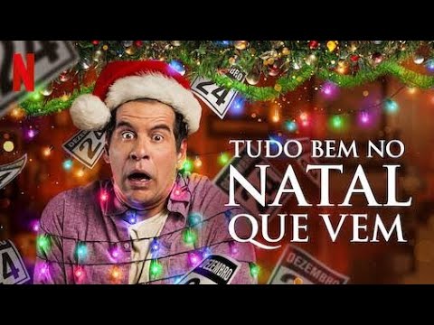 Tudo bem no Natal que vem - filme dublado completo