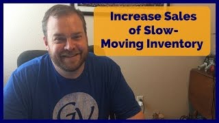 Increase Amazon FBA Sales on Slow Moving Inventory