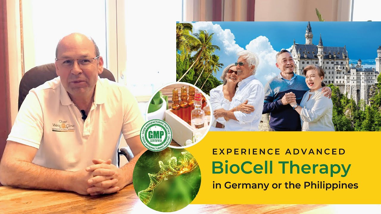 Experience advanced Biocell Therapy at Oliver Weiss Clinic Germany & The Philippines