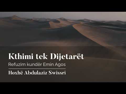 Kthimi tek Dijetarët (refuzim kundër Emin Agos) - Hoxhë Abdulaziz Swissri