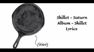 Saturn |Lyrics| - Skillet