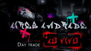 Day trade ao vivo - QUANT