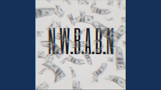 N.W.B.A.B.N Music Video