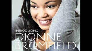 Dionne Bromfield - until you come back to me