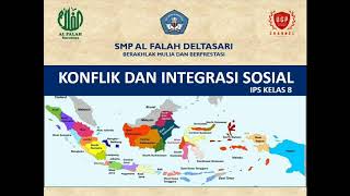 KONFLIK dan INTEGRASI SOSIAL  Materi IPS Kelas 8