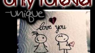 only forever by unique. (: