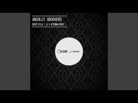 Saxxx Killa (JL & Afterman Remix)