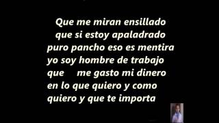 CALIBRE 50-Que tiene de malo(LETRA)