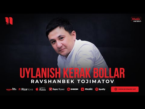 Ravshanbek Tojimatov - Uylanish kerak bollar (audio 2023)