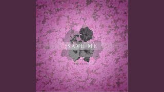 Save Me