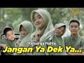 JANGAN YA DEK YA KELUARGA NAHLA Official Music Video