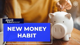 New Money Habit | Gina Kloes