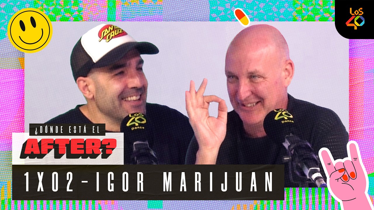 Igor Marijuan: Lo que pasó, está pasando y pasará en Ibiza… | ¿Dónde está el After? en LOS40 Podcast
