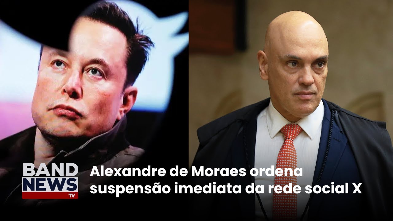 Moraes determina suspensão imediata do X no Brasil | BandNewsTV