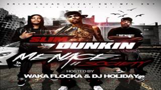 Slim Dunkin - Feat Waka Flocka Roscoe Dash-Dunk Remix
