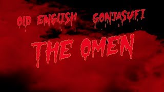 Old English ft. Gonjasufi // The Omen