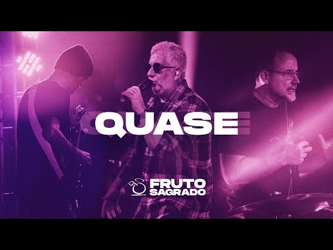 QUASE - DVD A Volta dos que não Foram - Fruto Sagrado (Oficial)