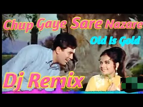 chhup gaye sare nazare dj song.mp4