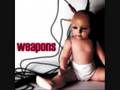 Weapons - Thieves 