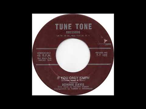 Bonnie Davis (If You Only Knew)