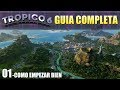 Tropico 6 Ep1 Como Empezar Bien Guia Tutorial Gameplay 