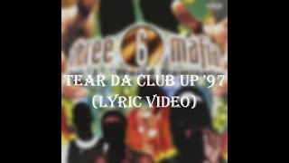 Three 6 Mafia - Tear Da Club Up &#39;97 (Lyrics)