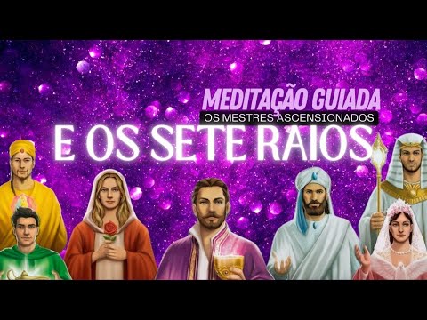 Ascended Masters and the 7 Rays: Powerful Meditation for Activating the Threefold Flame!