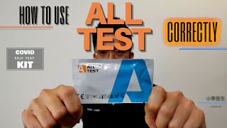 How to use ALLTEST Covid 19 Self Test Kit CORRECTLY/ 如何正确使用ALLTEST Covid 19 Self Test Kit
