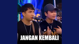 Jangan Kembali (Live)