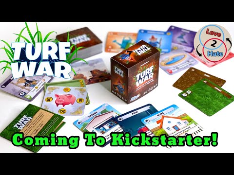 Turf War - Coming to Kickstarter / Love 2 Hate