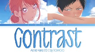 Ao no Hako (Blue Box) - Ending 2 FULL ''Contrast" by TOMOO (Lyrics)