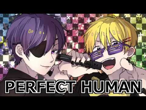 Perfect Human レディオ フィッシュ Feat 高生紳士 ヨシヅキ参謀 Utaite Database Perfect Human レディオ フィッシュ Feat 高生紳士 ヨシヅキ参謀 Utaite Database