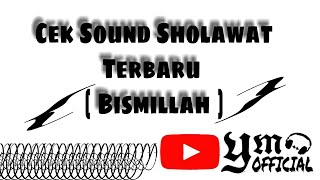 Download lagu Cek Sound Sholawat terbaru Bismillah... Gleerrr 🤤 mp3 Download lagu Cek Sound Sholawat terbaru Bismillah... Gleerrr 🤤 mp3