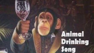 Animal Drinking Song (Irish Style)