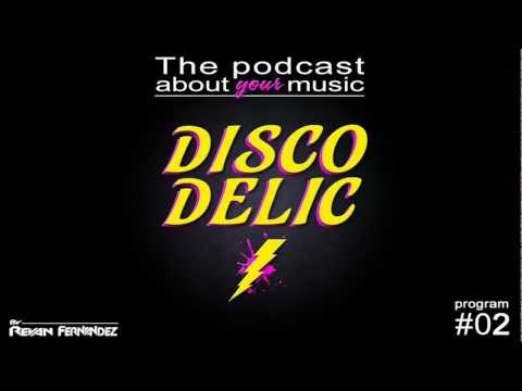 Discodelic Podcast #02  1/4