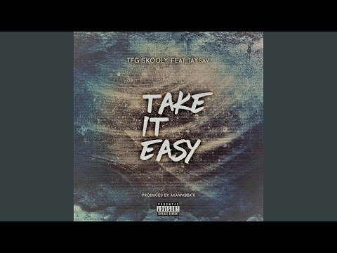 Take It Easy (feat. Taysav)