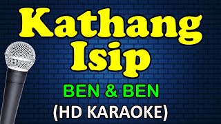 KATHANG ISIP - Ben&amp;Ben (HD Karaoke)