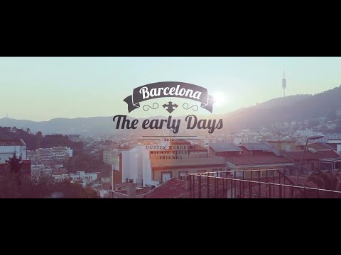Barcelona sessions: The early days