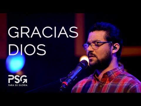 PARA SU GLORIA - Gracias Dios (en vivo)