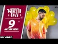 BIRTHDAY (Full Video) Maninder Buttar | MixSingh | Jugni Album | New Punjabi Song 2021