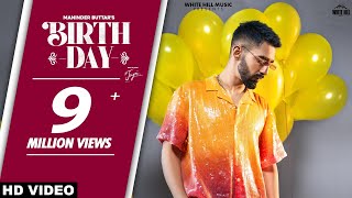 BIRTHDAY (Unofficial Video) Maninder Buttar  MixSi