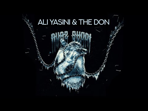 Ali Yasini & The Don - Avaz Shodi | OFFICIAL TRACK