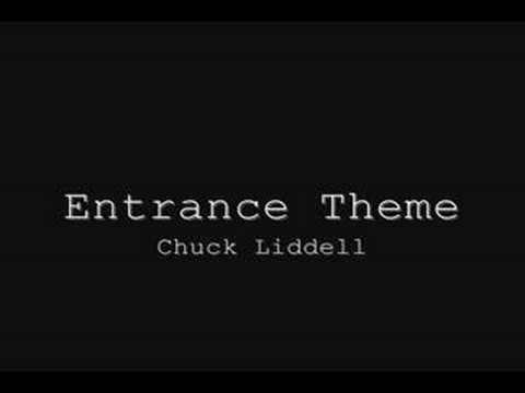 MMA Entrance Theme - Chuck Liddell