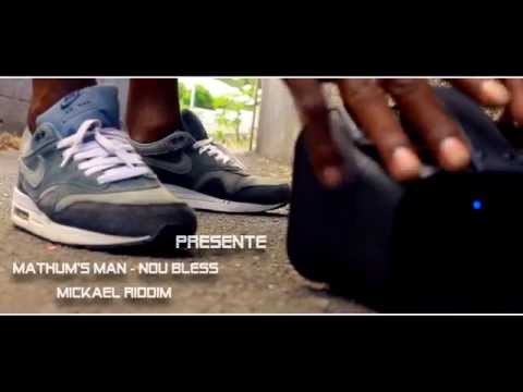 Streets/Clip Mathum's Man // Nou Bless // Mickael Riddim