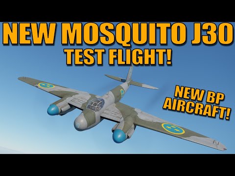 TEST FLYING the NEW MOSQUITO J30! The SWEDISH BATTLE PASS AIRCRAFT PRIZE! - War Thunder
