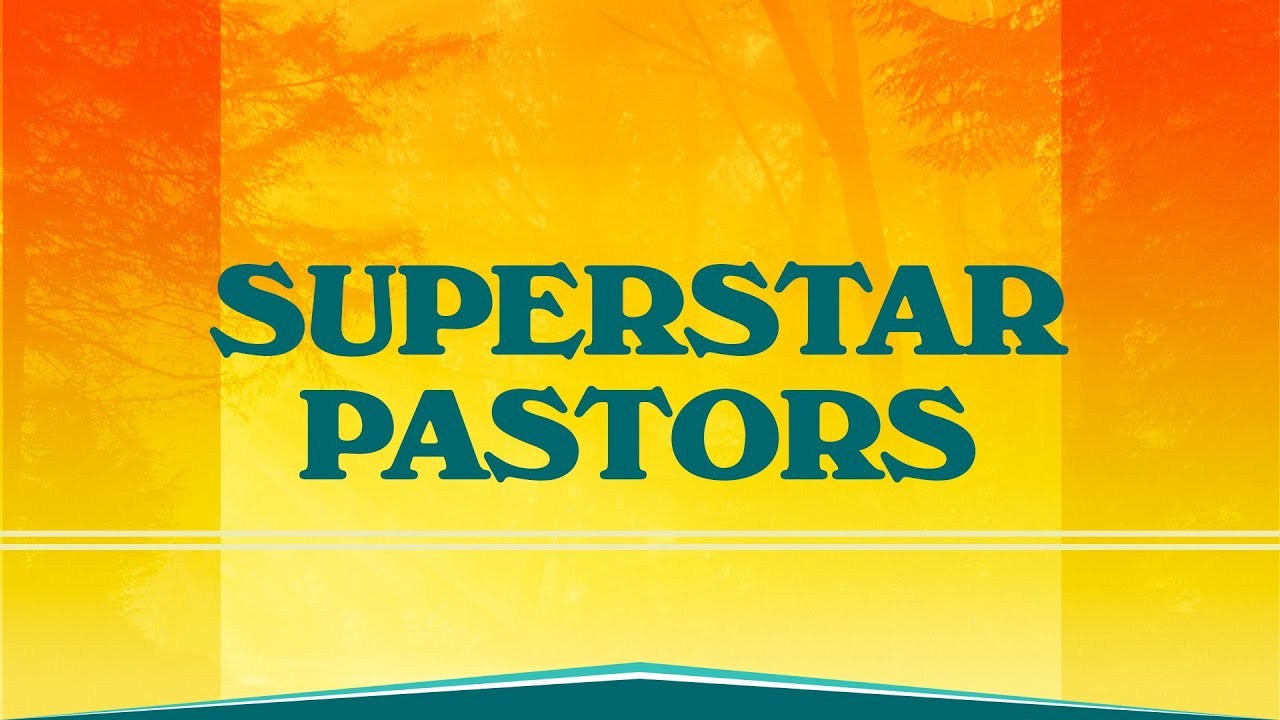 Superstar Pastors