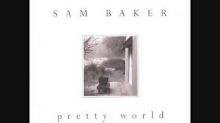 Sam Baker - Broken Fingers